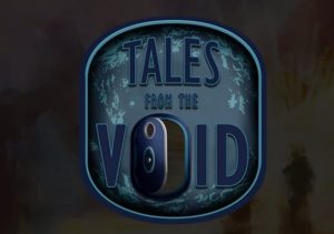 Tales from the Void