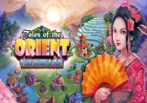 Tales of the Orient The Rising Sun
