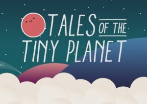 Tales of the Tiny Planet