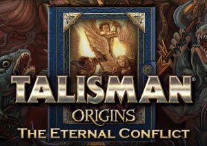 Talisman Origins The Eternal Conflict