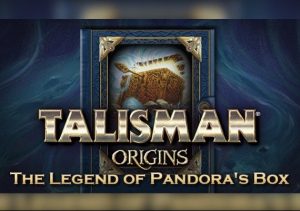 Talisman Origins The Legend of Pandoras Box