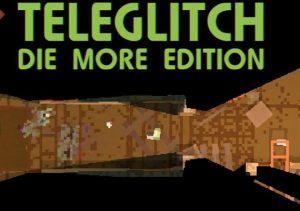 Teleglitch Die More Edition