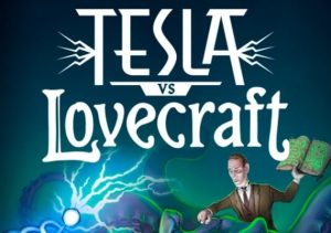 Tesla vs. Lovecraft