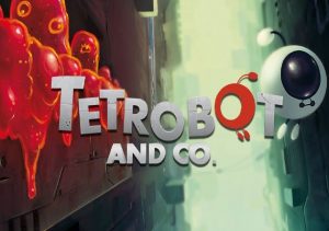 Tetrobot & Co.