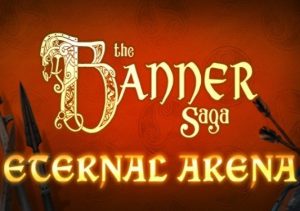 The Banner Saga 3 Eternal Arena