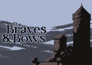 The Braves & Bows