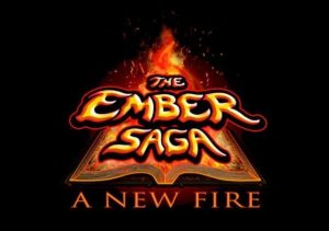 The Ember Saga A New Fire