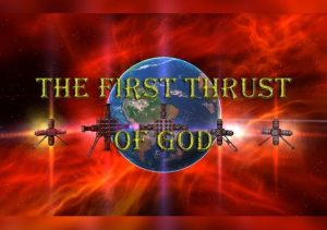 The first thrust of God