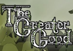 The Greater Good