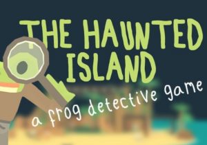 The Haunted Island, a Frog Detective Game