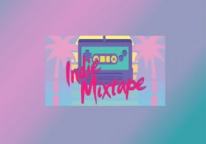 The Indie Mixtape