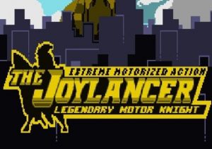The Joylancer Legendary Motor Knight