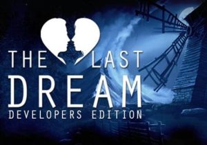 The Last Dream Developers Edition