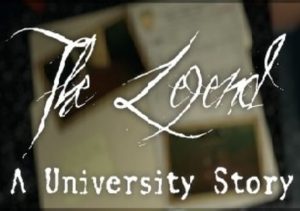 The Legend A University Story
