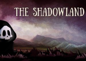 The Shadowland