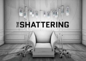 The Shattering