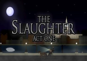 The Slaughter Act One