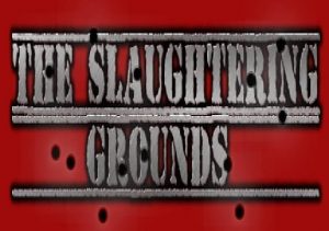 The Slaughtering Grounds