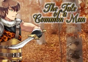 The Tale of a Common Man
