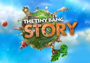 The Tiny Bang Story