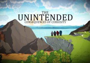 The Unintended Consequences of Curiosity