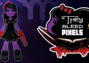 They Bleed Pixels
