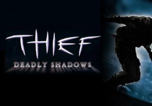 Thief Deadly Shadows