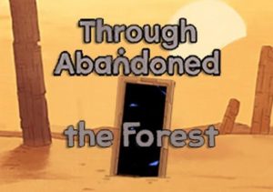 Through Abandoned 2 The Forest