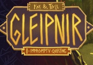 tiny & Tall Gleipnir