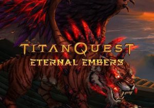 Titan Quest Eternal Embers