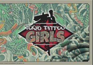 Tokyo Tattoo Girls