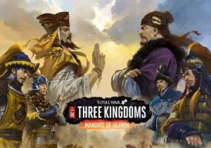 Total War THREE KINGDOMS Mandate of Heaven