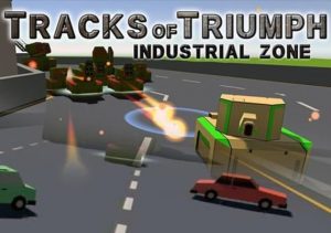 Tracks of Triumph Industrial Zone