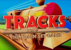 Tracks The Family Friendly Open World Train Set Game