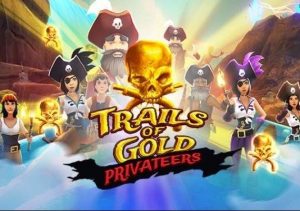 Trails Of Gold Privateers