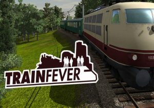 Train Fever