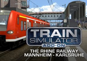 Train Simulator The Rhine Railway Mannheim Karlsruhe Route Add-On