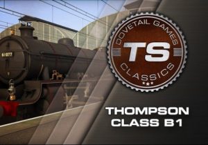 Train Simulator Thompson Class B1 Loco Add-On