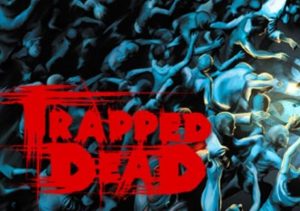 Trapped Dead