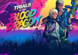 Trials of the Blood Dragon