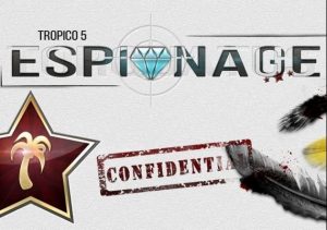 Tropico 5 Espionage