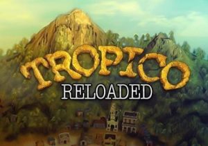 Tropico Reloaded
