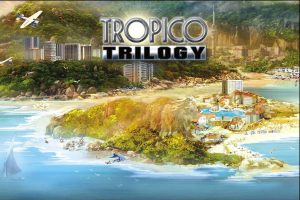 Tropico Trilogy