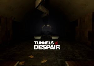 Tunnels of Despair
