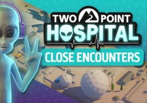 Two Point Hospital Close Encounters