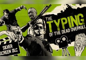 Typing of the Dead Overkill Silver Screen
