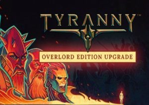Tyranny Overlord Edition Upgrade Pack