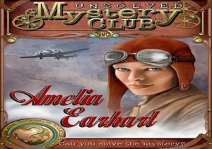 Unsolved Mystery Club Amelia Earhart