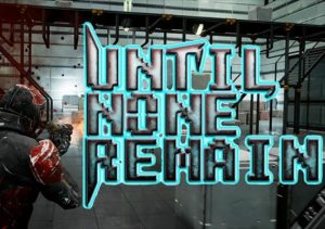Until None Remain Battle Royale