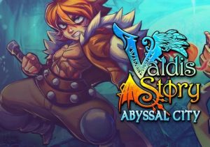 Valdis Story Abyssal City